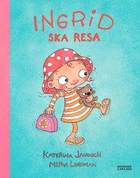 Ingrid ska resa