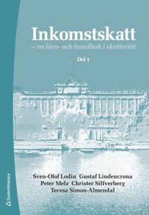 Inkomstskatt Del 1 : en läro- och handbok i skatterätt