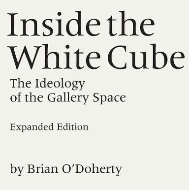 Inside the White Cube