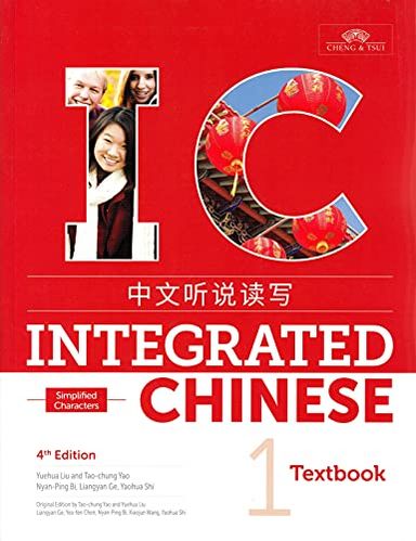 Integrated Chinese: Volume 1 Textbook (Kinesiska)