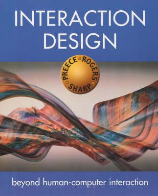 Interaction Design: Beyond Human-Computer Interaction