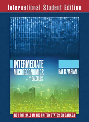 Intermediate Microeconomics with Calculus