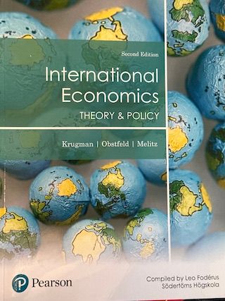 International Economics: Theory & Policy