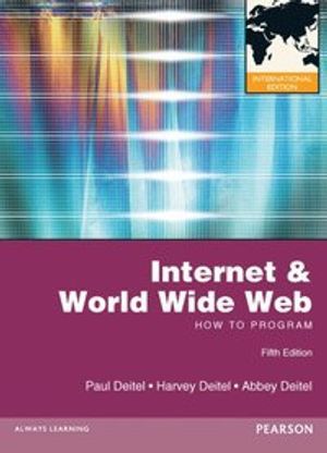 Internet and World Wide Web How to Program International Edition