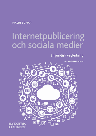 Internetpublicering och sociala medier : en juridisk vägledning