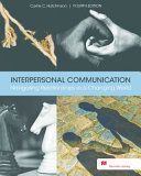 Interpersonal Communication: Navigating Relationships in a Changing World