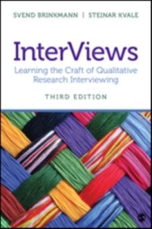 InterViews - Learning the Craft of Qualitative Research Interviewing