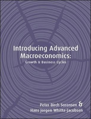 INTRODUCING ADVANCED MACROECONOMICS