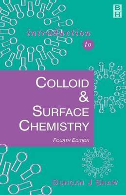 Introduction to Colloid and Surface Chemistry