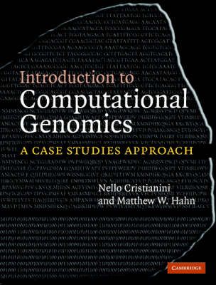 Introduction to computational genomics : a case studies approach