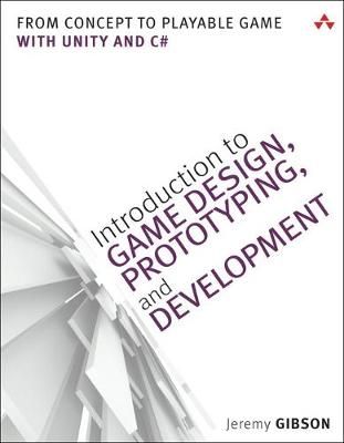 Introduction to Game Design, Prototyping, and Development