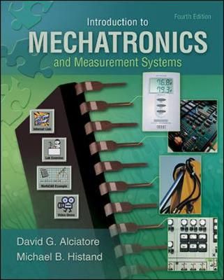 Introduction to Mechatronics and Measurement Systems (Int'l Ed)