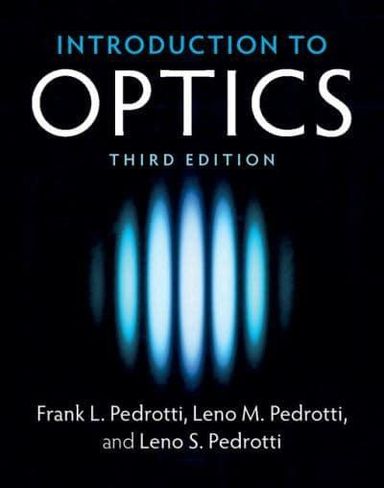 Introduction to Optics 3Ed