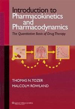 Introduction to Pharmacokinetics and Pharmacodynamics