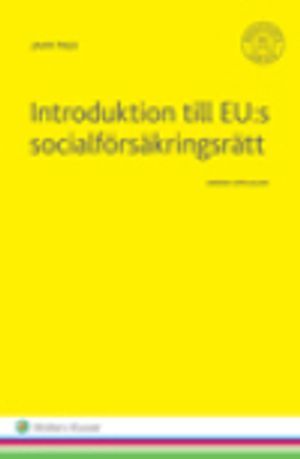 Introduktion till EU:s socialförsäkringsrätt