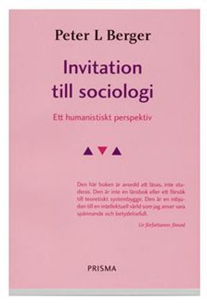 Invitation till sociologi - Ett humanistiskt perspektiv