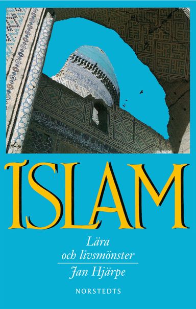 Islam : lära och livsmönster