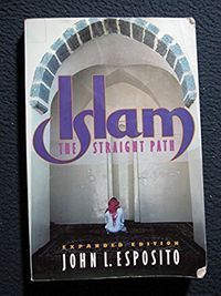 Islam: The Straight Path