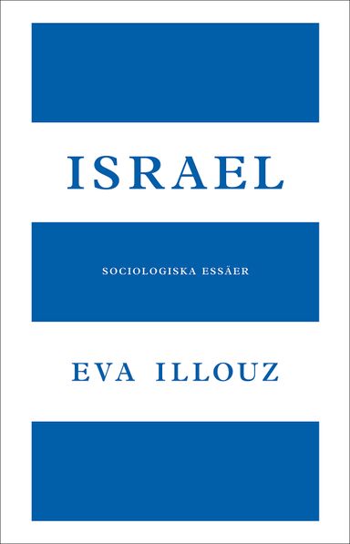 Israel : sociologiska essäer