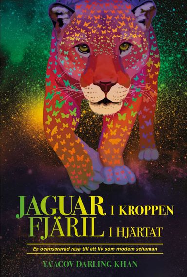 Jaguar i kroppen - Fjäril i hjärtat