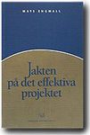 Jakten på det effektiva projektet