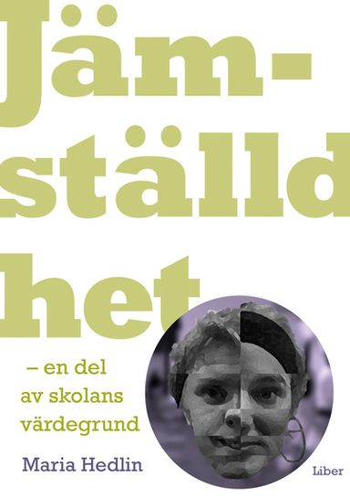 Jämställdhet - en del av skolans värdegrund