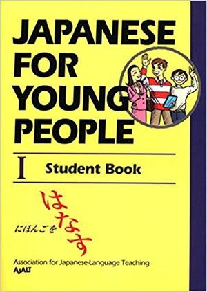 Japanese For Young People: Student Book: Vol. 1