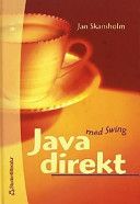 Java direkt : med Swing