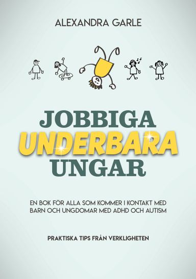 Jobbiga underbara ungar