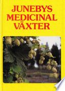 Junebys MedicinalväxterDel 1 av Junebys medicinal växter, Hans Bertil Juneby