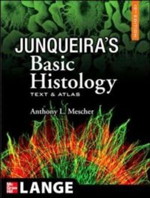 Junqueira's Basic Histology: Text and Atlas