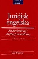 Juridisk engelska  : En handledning i skriftlig framställning.