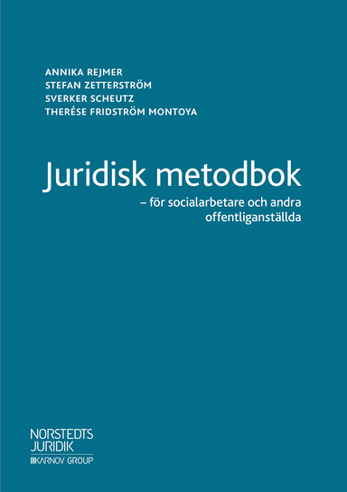 Juridisk metodbok : för socialarbetare och andra offentliganställda