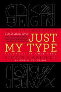 Just My Type: A Book About Fonts