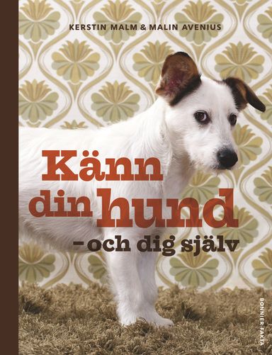 Känn din hund - och dig själv