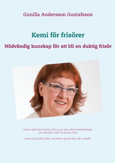 Kemi för frisörer : Nödvändig kunskap för att bli en duktig frisör