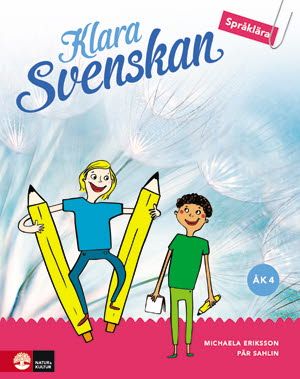 Klara svenskan åk 4 Elevbok Språklära : inkl digital färdighetsträning