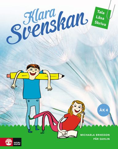 Klara svenskan åk 4 Elevbok Tala, läsa, skriva