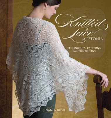 Knitted Lace of Estonia