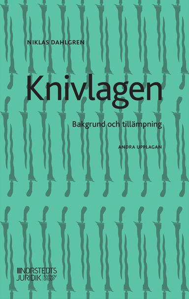 Knivlagen : Bakgrund och tillämpning