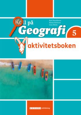 Koll på Geografi 5 Aktivitetsbok