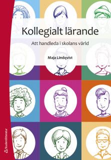 Kollegialt lärande - Att handleda i skolans värld