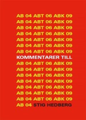 Kommentarer till AB 04, ABT 06 och ABK 09