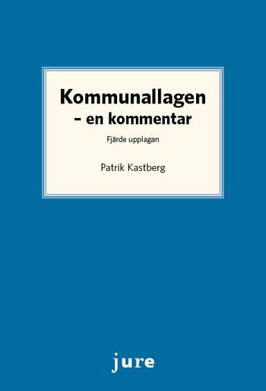 Kommunallagen : en kommentar