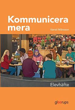 Kommunicera mera, elevhäfte