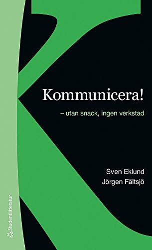 Kommunicera! -  utan snack, ingen verkstad