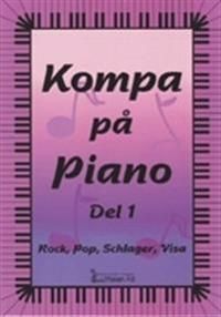 Kompa på piano del 1. Rock, pop, schlager, visa