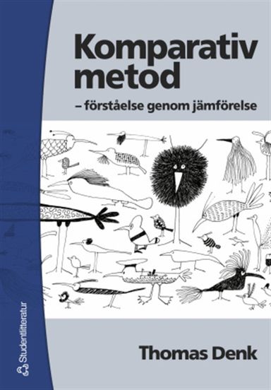 Komparativ metod - - Förståelse genom jämförelse