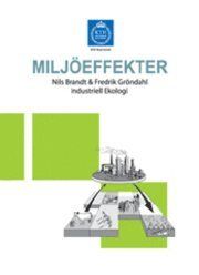 Kompendium i miljöskydd. D. 4, Miljöeffekter