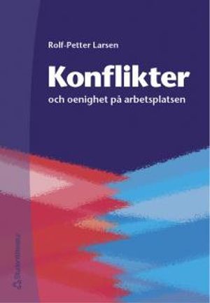 Konflikter och oenighet på arbetsplatsen